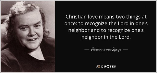 quote-christian-love-means-two-things-at-once-to-recognize-the-lord-in-one-s-neighbor-and-adrienne-von-speyr-91-74-62